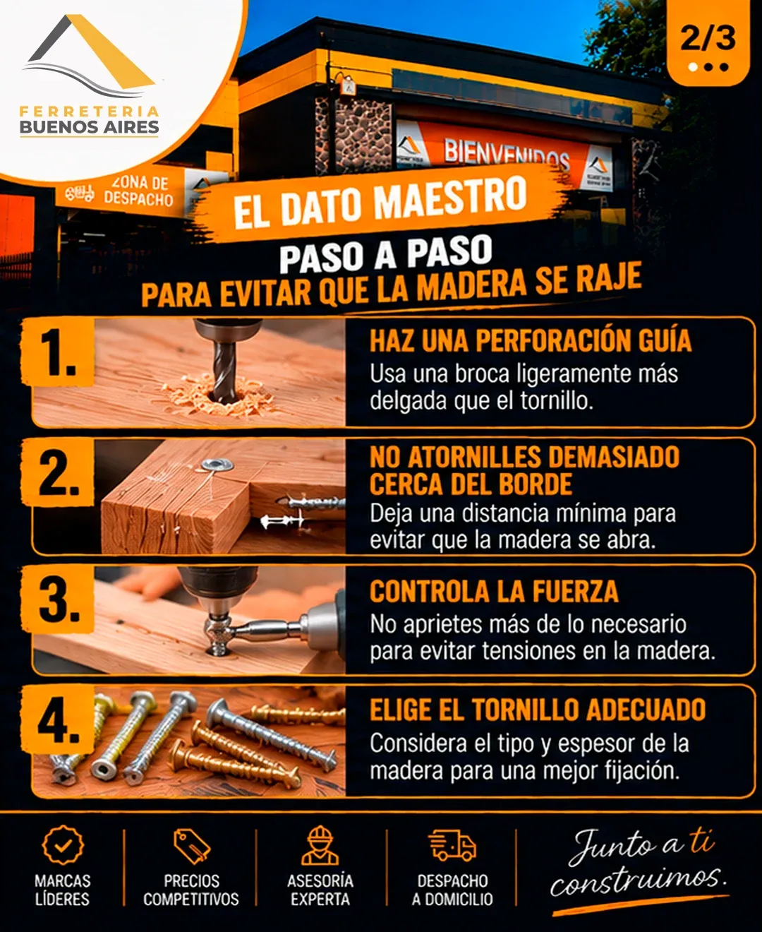 Lámina 2: paso a paso para evitar que la madera se raje: perforación guía, distancia al borde, controlar la fuerza y elegir el tornillo adecuado