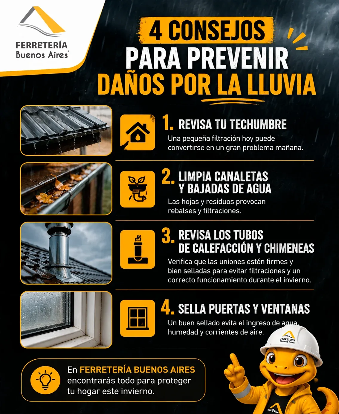 Lámina 2: cuatro consejos para prevenir daños por la lluvia: revisar la techumbre, limpiar canaletas y bajadas de agua, revisar los tubos de calefacción y chimeneas, y sellar puertas y ventanas